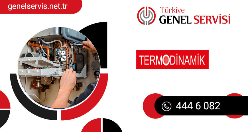 Mersin Termodinamik Kombi Servisi